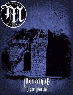 Monarque : Vigor Mortis